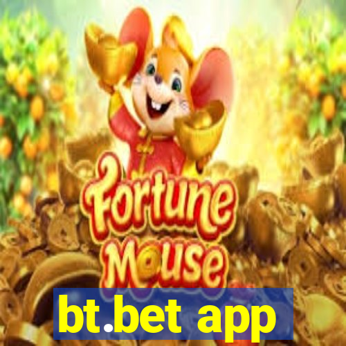 bt.bet app